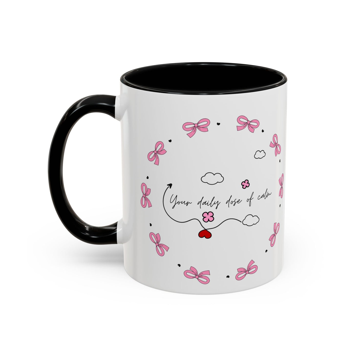 Coffee Mug - Your Daily Dose of Calm - 11, 15oz