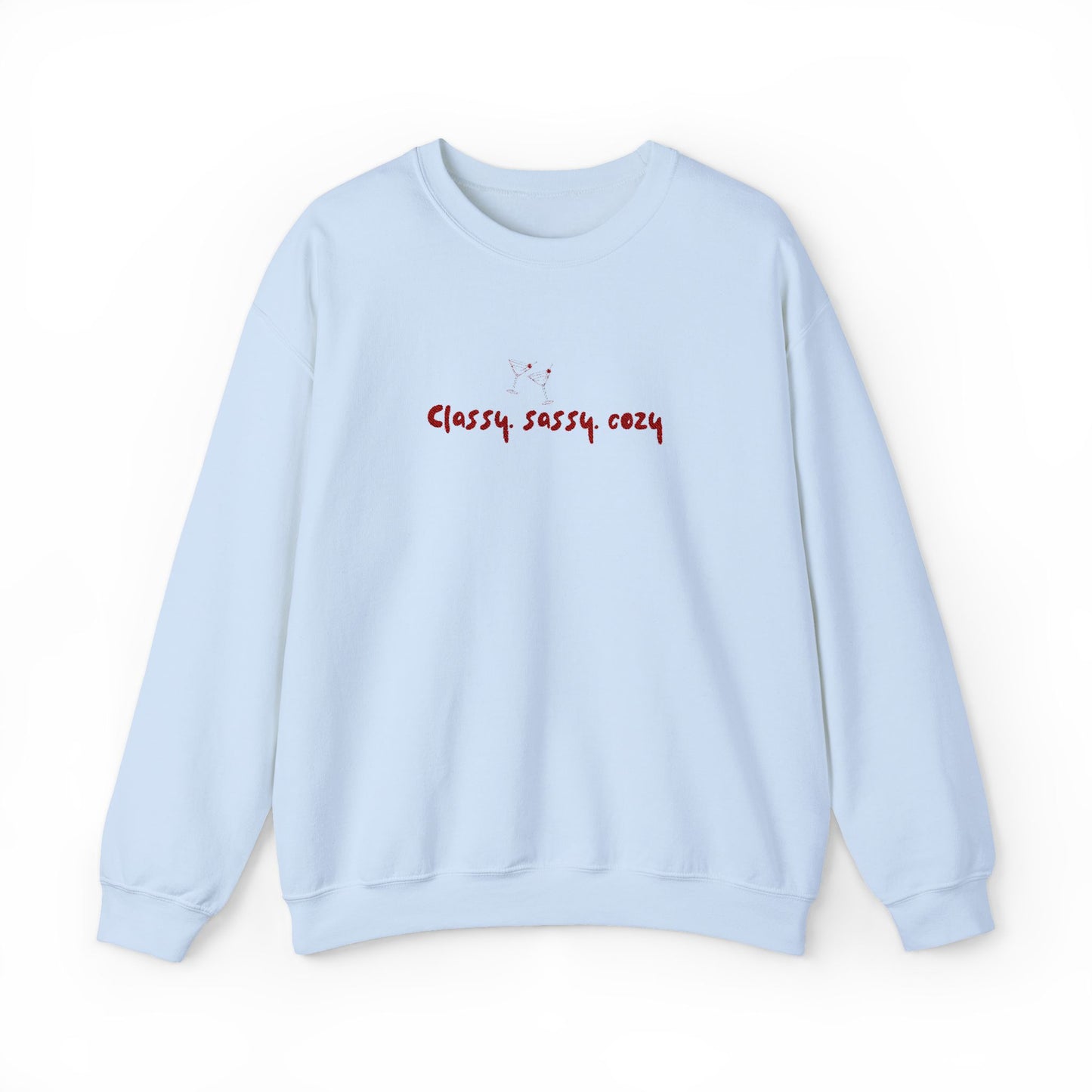 Cozy Classy Sassy Sweatshirt