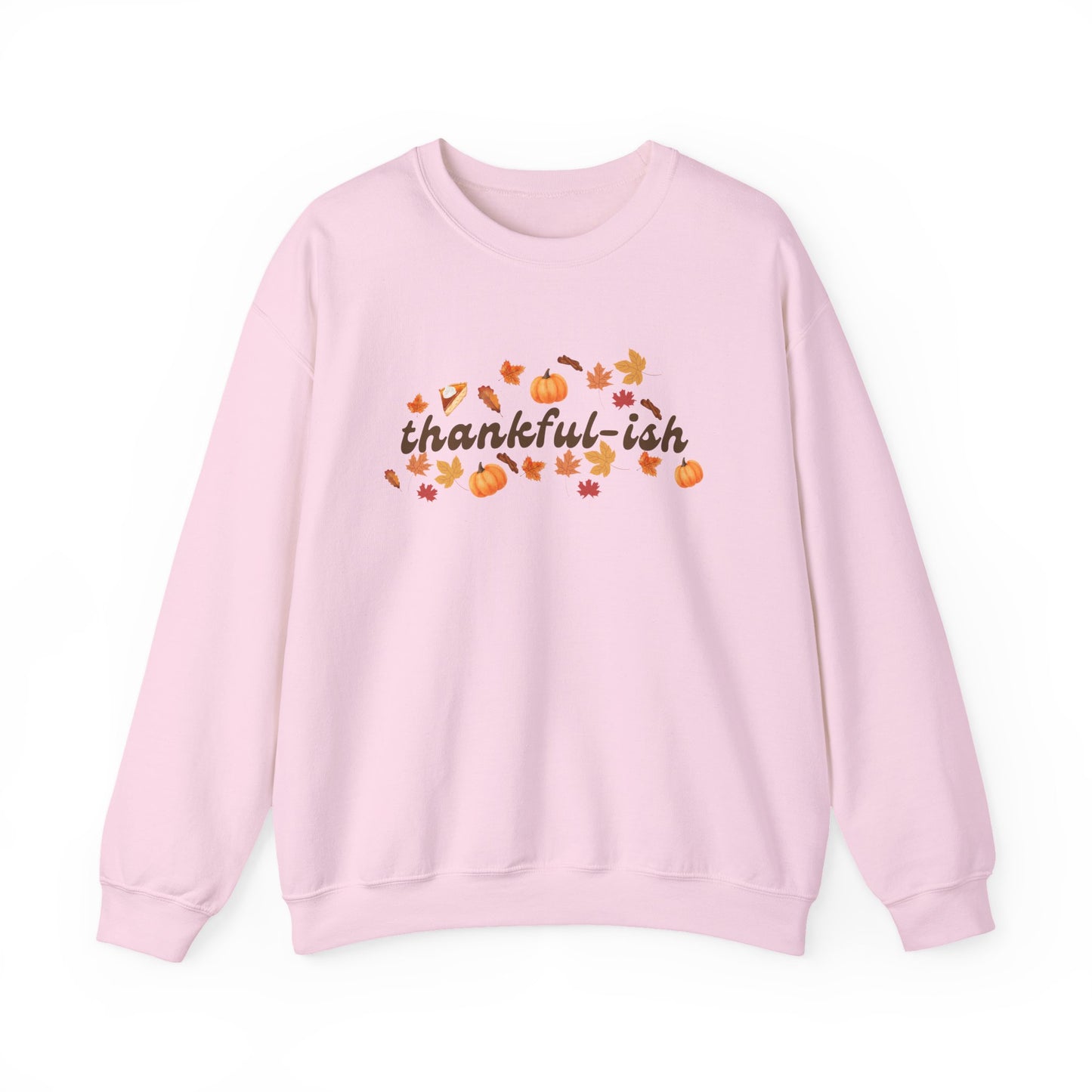 Thankful-ish Crewneck Sweatshirt - Holiday Sweatshirt