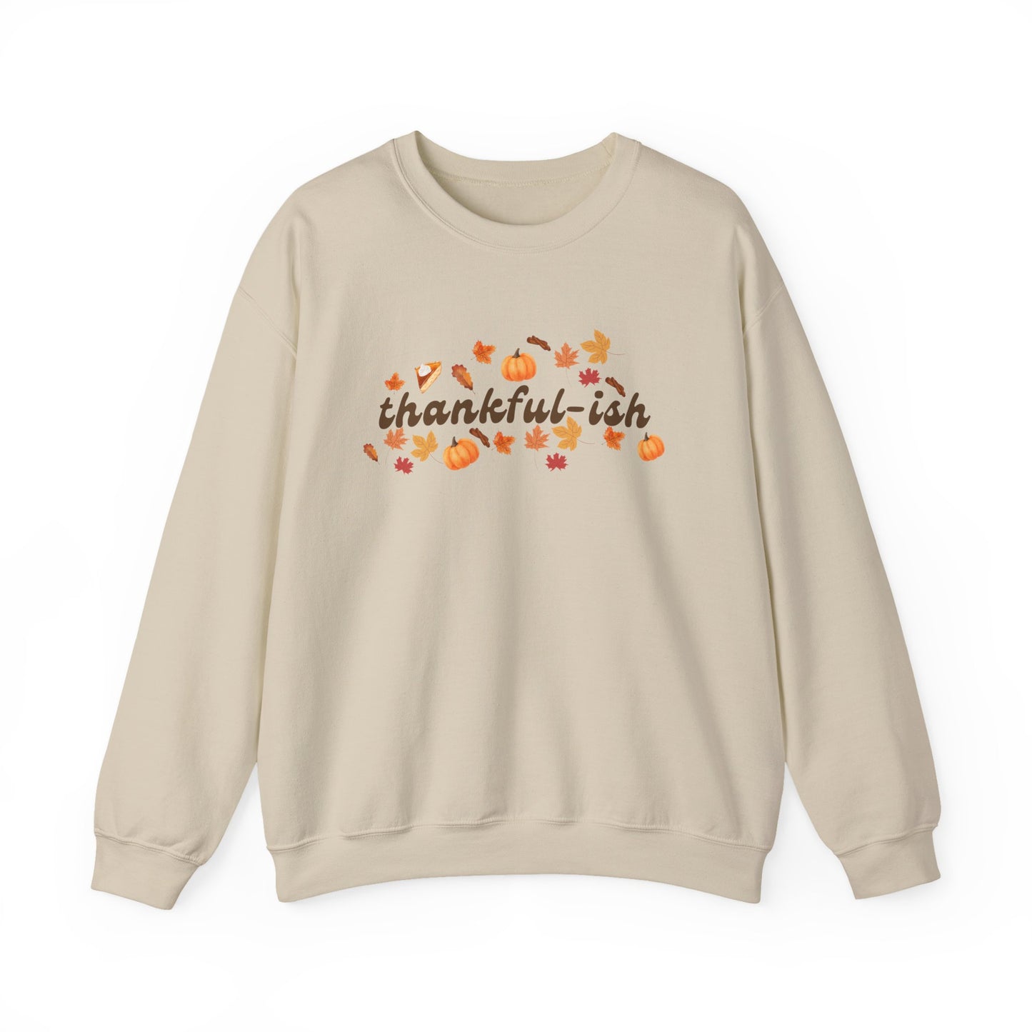 Thankful-ish Crewneck Sweatshirt - Holiday Sweatshirt