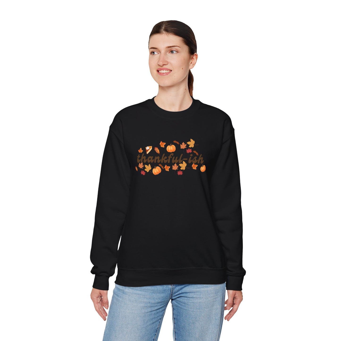 Thankful-ish Crewneck Sweatshirt - Holiday Sweatshirt